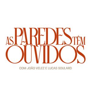 As Paredes têm Ouvidos
