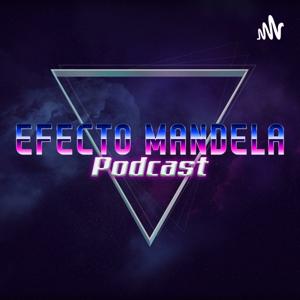 Efecto Mandela Podcast