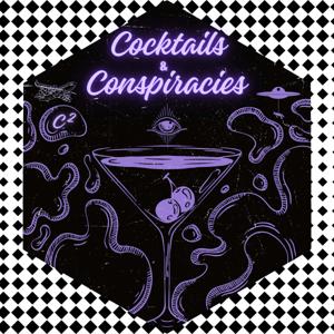 C-Sqaured: Cocktails & Conspiracies