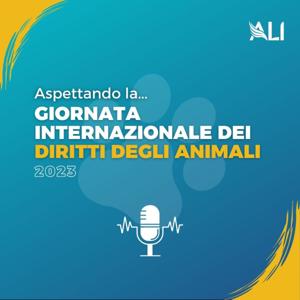 Giornata Internazionale dei Diritti degli Animali 2023