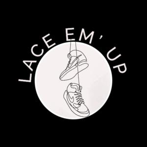 Lace Em' Up