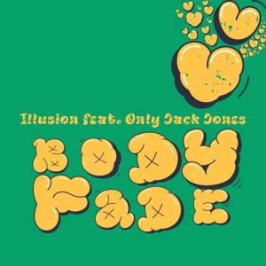 Illusion feat Only Jack Jones - Body Fade