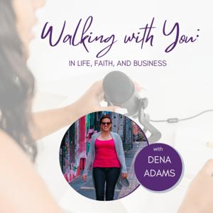 Walking with You: In Life Faith and Business