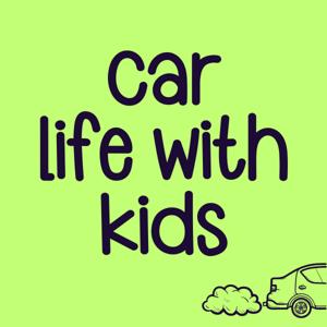 Car Life With Kids
