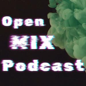 OPEN MIX PODCAST