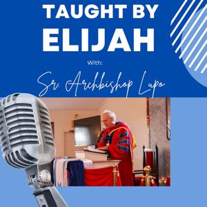 Taught by ELIJAH!