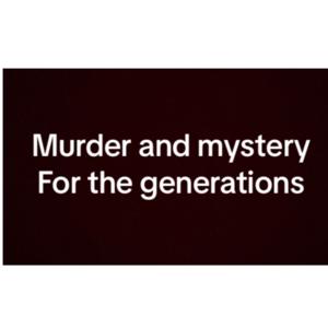 Murder and mystery for the generations