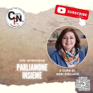 CPN Podcast "Parliamone insieme"