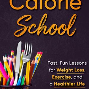Calorie School Podcast