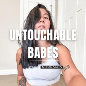 Untouchable Babes