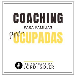 Coaching para familias pre-ocupadas