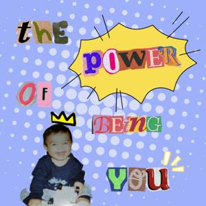 Power of Being You / El Poder de Ser Tú