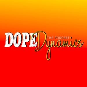 DOPE Dynamics The Podcast