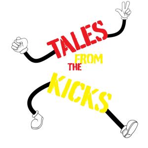 Tales from the Kicks