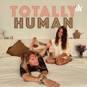 Totally Human