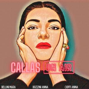 Callas ON AIR