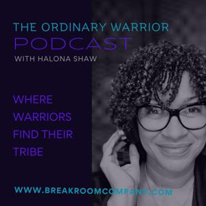 The Ordinary Warrior Podcast