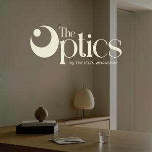 The Optics by The IELTS Workshop