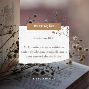 A MORTE E A VIDA NO PODER DA LÍNGUA