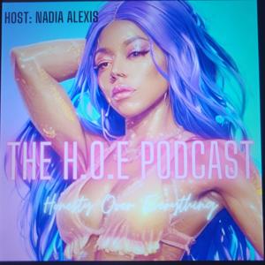 The H.O.E Podcast