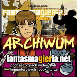 Fantasmagieria (Archiwum)