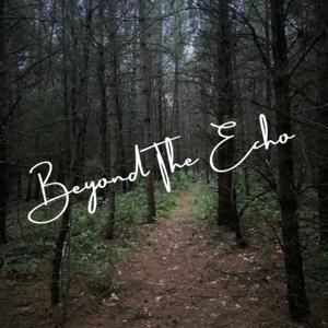 Beyond The Echo
