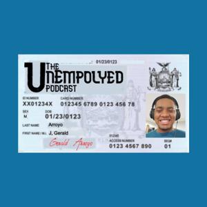 The UnEmployed Podcast