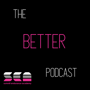 The Better Podcast