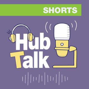 Hub Talk - Shorts
