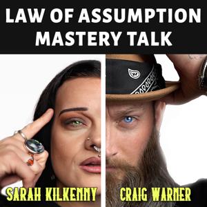 Law Of Assumption Mastery Talk