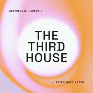 The Third House – Astrologie Podcast