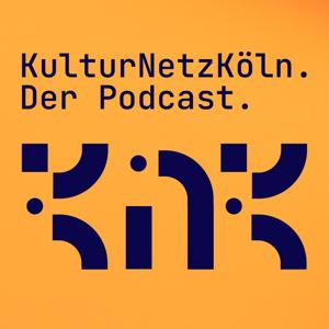 KulturNetzKöln. Der Podcast.