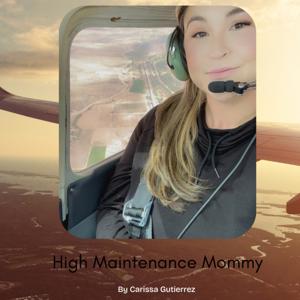 High Maintenance Mommy