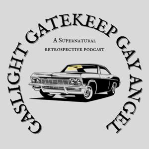 Gaslight, Gatekeep, Gay Angel