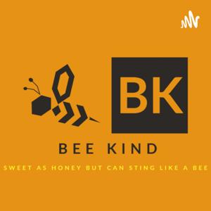 BEE KIND (BK)