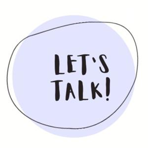 LET'S TALK! by Maddie Landers