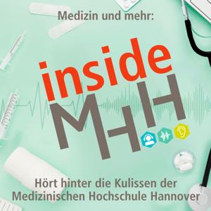 Inside MHH -  Krankenhaus, Forschungsstätte und Hochschule in einem.