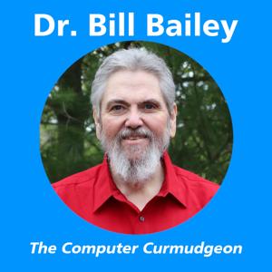 Dr.Bill.TV - The Computer Curmudgeon
