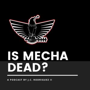 Is MECHA Dead?