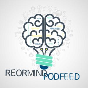ReorMind PodFeed