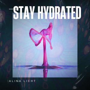 Stay hydrated