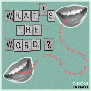 What's The Word?