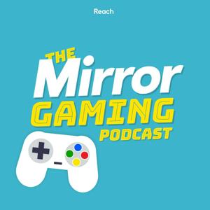 Mirror Gaming Podcast