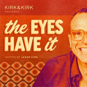 The Eyes Have It - Kirk & Kirk