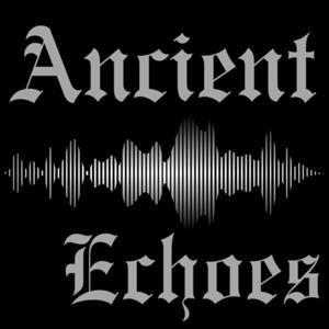Ancient Echoes