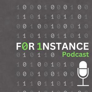 F0r 1nstance Podcast