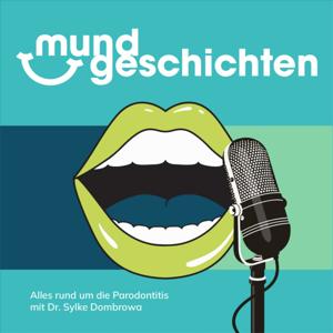 Mundgeschichten - alles rund um die Parodontitis mit Dr. Sylke Dombrowa