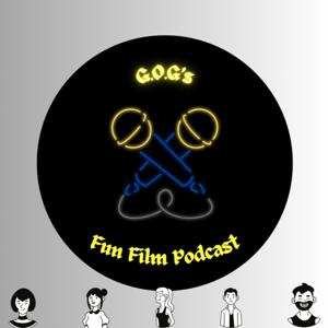 GOG's Fun Film Podcast