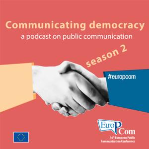 Communicating Democracy: the EuroPCom podcast on public communication