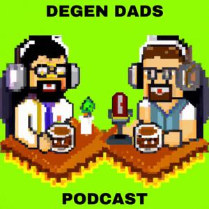 Degen Dads